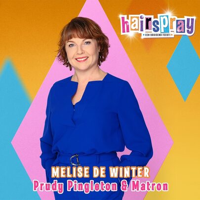 Melise de Winter is Prudy Pingleton & Matron
