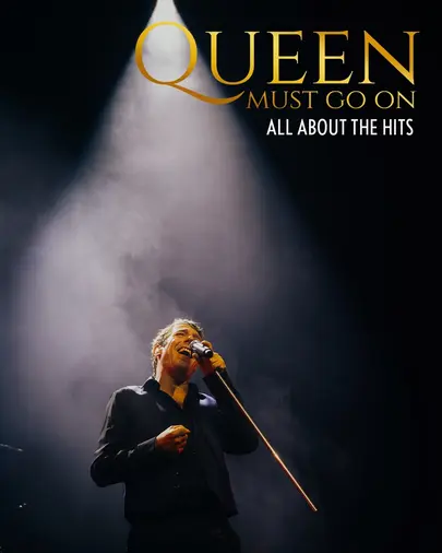 Promobeeld Queen Must Go On All About The Hits 4x5 logo fotocredits SetVexy 2